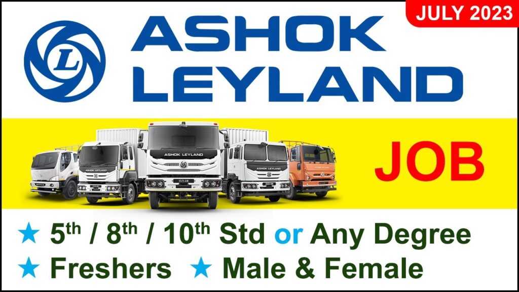 Ashok Leyland Jobs: Career Growth in Commercial Vehicle Manufacturing Industry